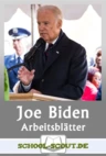 Arbeitsblätter: Joe Biden - Arbeitsblätter "Sowi/Politik - aktuell" - Sowi/Politik
