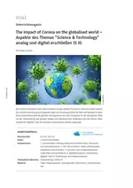 The impact of Corona on the globalised world - Aspekte des Themas "Science & Technology" analog und digital erschließen - Englisch
