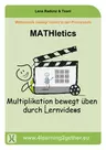 Multiplikation bewegt üben durch Lernvideos: MATHletics - Mathematik bewegt lernen in der Grundschule - Mathematik