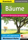 Bäume - Heimische Baumarten kennenlernen - Heimische Baumarten kennenlernen - Erdkunde/Geografie