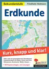 Erdkunde - Grundwissen kurz, knapp & klar! - 100 Kopiervorlagen mit Lösungen - Erdkunde/Geografie