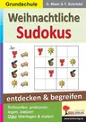 Weihnachtliche Sudokus entdecken und begreifen - Schneiden, probieren, legen, kleben!  - Fachübergreifend