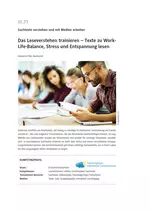 Das Leseverstehen trainieren - Texte zu Work-Life-Balance, Stress und Entspannung lesen - Deutsch