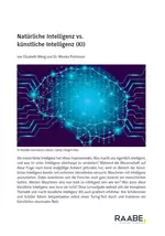 Natürliche Intelligenz vs. künstliche Intelligenz (KI) - Klausur zur Informationsverarbeitung - Biologie