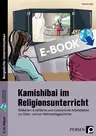 Kamishibai im Religionsunterricht in der Sek I - Bildkarten, Erzähltexte und motivierende Arbeitsblätter zur Oster- und zur Weihnachtsgeschichte - Religion