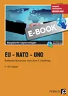 EU - NATO - UNO - Politische Bündnisse nach dem 2. Weltkrieg - Sowi/Politik