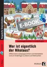 Wer ist eigentlich der Nikolaus? - Lesespurgeschichten und Arbeitsblätter rundum Kinderfragen zu Advent und Weihnachten - Deutsch