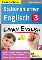 Stationenlernen Englisch / Band 3 - Seasons, weather, month, the week, the time, activities - Englisch