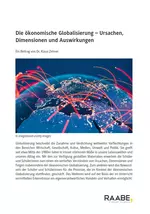 Die ökonomische Globalisierung - Ursachen, Dimensionen und Auswirkungen - Erdkunde/Geografie