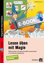 Lesen üben mit Magie - Differenzierte und sprachsensible Leseeinheiten mit einfachen Zaubertricks - Deutsch
