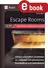 Escape Rooms für den Mathematikunterricht Klassen 5-10 - Einfach und sofort umsetzbar. Zu zentralen Lehrplanthemen. Teambildend und motivierend - Mathematik