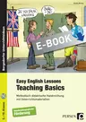 Easy English Lessons: Teaching basics - Methodisch-didaktische Handreichung mit Unterrichtsmaterialien - Englisch