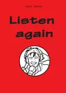 Listen again - Hörverstehen Englisch - 10 Hörverstehenstests für Listening Comprehension - Englisch