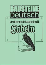 Unterrichtseinheit Fabeln - Motivierendes Material zum Thema Fabeln  mit Kopiervorlagen zu zahlreichen  Arbeitsblättern - Deutsch
