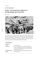 D-Day - Das 20. Jahrhundert - Die Landung der Alliierten in der Normandie am 6. Juni 1944 - Geschichte