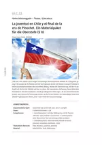 La juventud en Chile y el final de la era de Pinochet - Ein Materialpaket für die Oberstufe - Spanisch