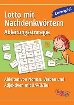 Lotto mit Nachdenkwörtern: Ableitungsstrategie - Ableiten von Nomen, Verben und Adjektiven mit ä/ö/ü/äu - Deutsch