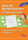 Lotto mit Nachdenkwörtern: Verlängerungsstrategie - Verlängern von Nomen, Verben und Adjektiven  - Deutsch