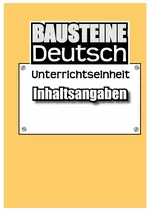 Unterrichtseinheit Inhaltsangaben - Bausteine Deutsch - Strategien zum Formulieren von kurzen Inhaltsangaben - Deutsch