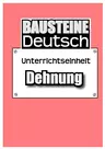 Unterrichtseinheit Dehnung - Einführung und zahlreiche Übungen zum Rechtschreibthema Dehnung - Deutsch