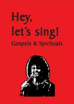 Hey, let's sing - Gospels & Spirituals - mit Audiodateien - Umfangreiches Material zum Thema Afro-Americans in the USA - Englisch