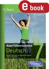 Führerscheine Deutsch Klasse 7 - Schnell-Tests zur Erfassung von Lernstand und Lernfortschritt - Deutsch