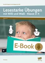 Lesestarke Übungen mit Willi und Walli - Klasse 3-4 - Das Übungsheft zum Trainieren von Lesefertigkeit, Textverständnis und Wortschatz - Deutsch