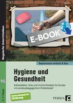 Hygiene und Gesundheit - einfach & klar - Arbeitsblätter, Tests und Unterrichtsideen für Schüler mit sonderpädagogischem Förderbedarf - Biologie