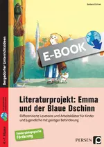 Literaturprojekt: Emma und der Blaue Dschinn - Differenzierte Lesetexte und Arbeitsblätter für Kinder und Jugendliche mit geistiger Behinderung - Deutsch