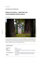 National Socialism: Methoden der rechtsradikalen Einflussnahme - Geschichte bilingual - Geschichte