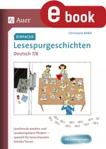 10 einfache Lesespurgeschichten Deutsch 7.-8. Klasse - Lesefreude wecken und Lesekompetenz fördern - speziell für leseschwache Schüler - Deutsch