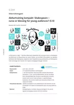 Abiturtraining kompakt: Shakespeare - Curse or blessing for young audiences? - Englisch