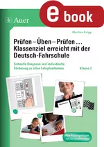 Prüfen - Üben - Prüfen mit der Deutschfahrschule 2 - Schnelle Diagnose und individuelle Förderung zu allen Lehrplanthemen der Klasse 2 - Deutsch