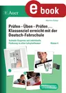 Prüfen - Üben - Prüfen mit der Deutschfahrschule 4 - Schnelle Diagnose und individuelle Förderung zu allen Lehrplanthemen der Klasse 4 - Deutsch