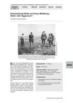 Deutschlands Rolle im Ersten Weltkrieg - Opfer oder Aggressor? (Klasse 11) - Geschichte