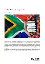 South African literary works - Novels, folktales, poetry, short stories, podcasts - Englisch