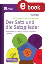 Der Satz und die Satzglieder - Mit der Satzblume handlungsorientiert unterrichten - Deutsch