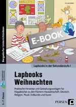 Lapbooks: Weihnachten - 5.-7. Klasse - Praktische Hinweise und Gestaltungsvorlagen für Klappbücher zu allen Fächern - Fachübergreifend