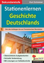 Von den Anfängen bis zur Französischen Revolution - Stationenlernen Geschichte Deutschlands / Band 1 - Geschichte