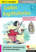 Latein: Ludus Sagittularius - Lernspiel Grammatik - „Sportliche“ Wiederholung der Grammatikregeln - Latein