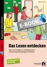 Das Lesen entdecken - Ideen und Vorlagen zur Leseförderung im Förderschwerpunkt geistige Entwicklung - Deutsch