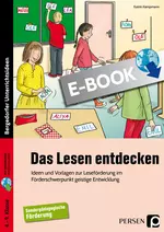Das Lesen entdecken - Ideen und Vorlagen zur Leseförderung im Förderschwerpunkt geistige Entwicklung - Deutsch