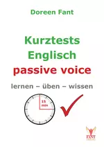 Kurztests Englisch: passive voice - Lernen - üben - wissen - Englisch