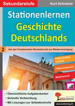 Von der Französischen Revolution bis zur Wiedervereinigung - Stationenlernen Geschichte Deutschlands / Band 2 - Geschichte