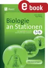 Biologie an Stationen 5-6 - Übungsmaterial zu den Kernthemen des Lehrplans, Klassen 5/6 - Biologie