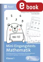 Mini-Eingangstests Mathematik - Klasse 1 - Kurzdiagnosetests zu wesentlichen Basiskompetenzen mit Auswertungsbögen und Förderhinweisen - Mathematik