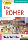 Die Römer - Inklusion konkret Geschichte - Unterrichtseinheit rund um die antiken Römer in drei Niveaustufen - Geschichte