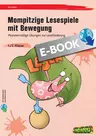 Mompitzige Lesespiele mit Bewegung - Monstermäßige Übungen zur Leseförderung - mit umfangreichem Zusatzmaterial - Deutsch
