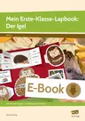 Mein Erste-Klasse-Lapbook: Der Igel - Differenzierte Aufgaben und vielfältige Bastelvorlagen - Sachunterricht