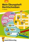 Mein Übungsheft Rechtschreiben - 2. Klasse - Einfache Aufgabenstellungen für selbstständiges Lernen von Anfang an - Deutsch